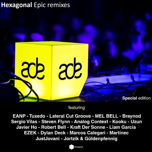 VA - Hexagonal Epic Remixes ADE [HXRMXADE]
